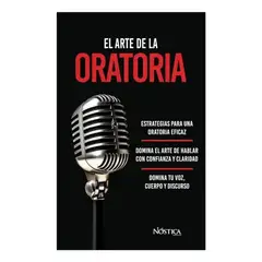 NOSTIK - El Arte de la Oratoria: Estrategias para una Oratoria Eficaz