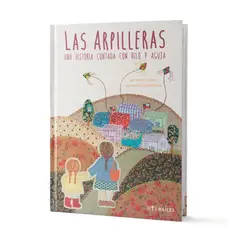 MIS RAICES - Las Arpilleras. Una historia contada con hilo y aguja