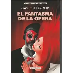 FONTANA - El Fantasma de la Ópera - Gastón Leroux