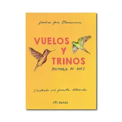 MIS RAICES - Vuelos y trinos. Poemario de aves