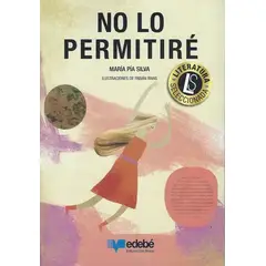 EDEBE - No lo Permitiré - María Pía Silva