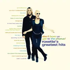 GRUPO LASER DISC - VINILO ROXETTE DON´T BORE US - GET TO THE CHORUS ANNIVERSARY EDITION 2LP