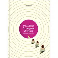 LITERATURA RANDOM HOUSE - La Campana De Cristal. Edicion Ilustrada