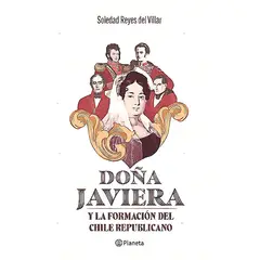 PLANETA - Libro Doña Javiera y la formación del Chile republicano