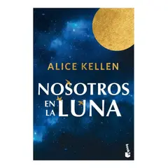 BOOKET - Nosotros En La Luna Alice Kellen Edición Tapa Dura