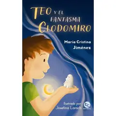 TRAYECTO COMUNICACIONES - Teo Y El Fantasma Clodomiro