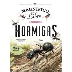 SUSAETA - El Magnifico Libro De Las Hormigas