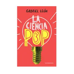 SUDAMERICA - LA CIENCIA POP 3 Gabriel León