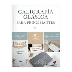 CONTRAPUNTO - Libro Caligrafía Clásica para Principiantes Younghae Chung