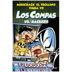 EDICIONES MARTINEZ ROCA - Los Compas 7 Hackers vs Compas - Aventura en Área Puerro 51