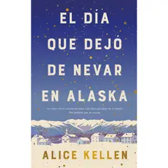 EDICIONES URANO - Libro Día Que Dejó De Nevar En Alaska, El -Books4Pocket Tapa Dura