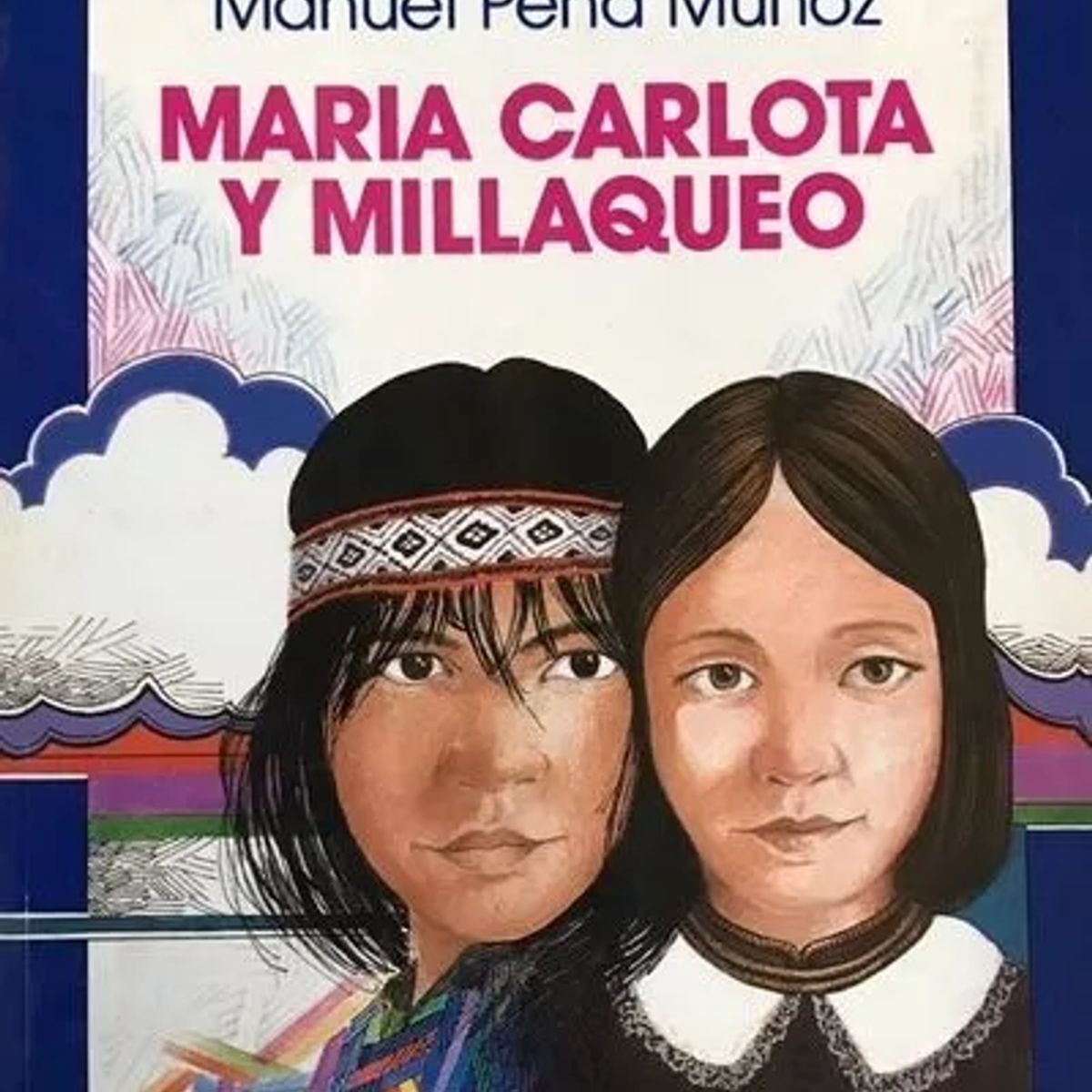 ANDRES BELLO - MARÍA CARLOTA Y MILLAQUEO