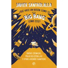 LA ESFERA DE LOS LIBROS - Qué hace un bosson como tú en un big bang como este