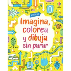 USBORNE - Imagina, colorea y dibuja sin parar