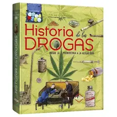 SUSAETA EDICIONES CHILE S A - Atlas Ilustrado Historia de las Drogas