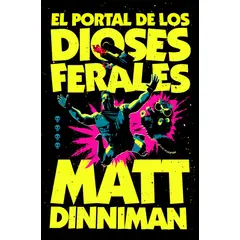 NOVA - Libro El Portal De Los Dioses Ferales - Matt Dinniman