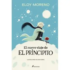 SALAMANDRA - Libro El Nuevo Viaje De El Principito - Eloy Moreno