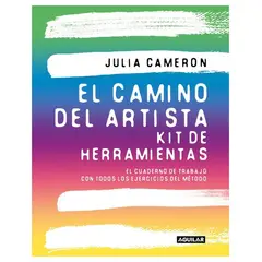 AGUILAR - El Camino Del Artista. Kit De Herramientas - Julia Cameron