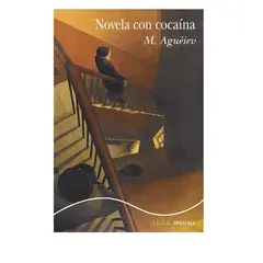 ALBA EDITORIAL - Novela con co caína M. Aguéiev