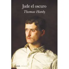 ALBA EDITORIAL - Jude el oscuro Thomas Hardy