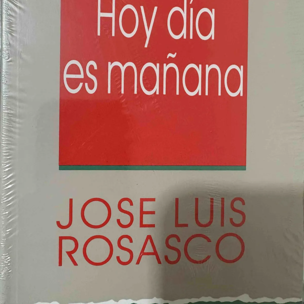 ANDRES BELLO - Libro Hoy Dia Es Mañana De Jose Luis Rosasco Andres Bello