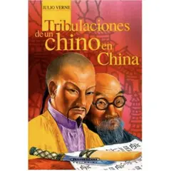 PANAMERICANA EDITORIAL - Libro Tribulaciones De Un Chino En China - Julio Verne Panamericana