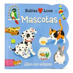 COTTAGE DOOR PRESS - Babies Love Mascotas - Libro con Solapas para Bebés