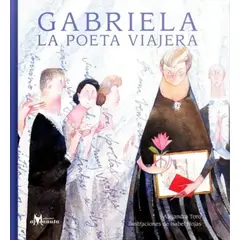 TOP10BOOKS - LIBRO Gabriela: La Poeta Viajera