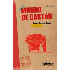 EDEBE - Mundo De Cartón - Gloria Alegría Ramírez