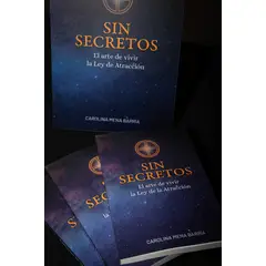 GENERICO - Libro Sin Secretos: El arte de vivir la Ley de la Atracción. Carolina Mena Coach