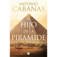 EDICIONES B - El Hijo De La Piramide