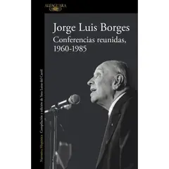 ALFAGUARA - Conferencias Reunidas 1960 - 1985