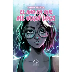 AUREA EDICIONES - El Año En Que Me Volví Loca