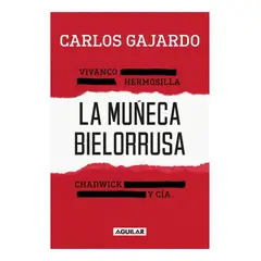 AGUILAR - La Muñeca Bielorrusa - Carlos Gajardo