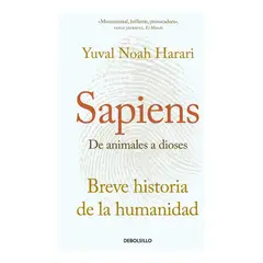 DEBOLSILLO - Sapiens De Animales a Dioses - Yuval Noah Harari