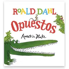 SANTILLANA - Libro Opuestos de Roald Dahl