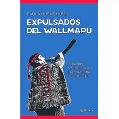 PLANETA - Libro Expulsados Del Wallmapu - Paula Huenchumil