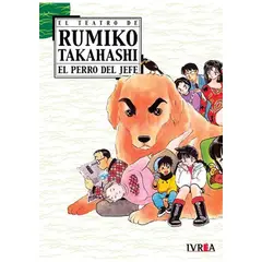 IVREA ARGENTINA - El Teatro de Rumiko Takahashi - el Perro del Jefe -