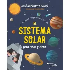 PLANETA JUNIOR - EL SISTEMA SOLAR PARA NIÑOS Y NIÑAS