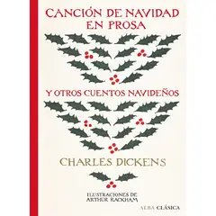 ALBA EDITORIAL - Cancion De Navidad En Prosa Y Otros Cuentos Navideños