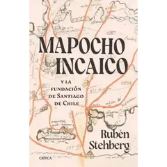 CRITICA - Mapocho Incaico