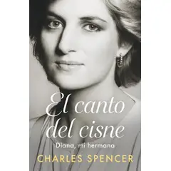 TOP10BOOKS - LIBRO El Canto Del Cisne. Diana, Mi Hermana
