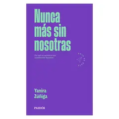 EDITORIAL PLANETA - Libro Nunca Mas Sin Nosotras