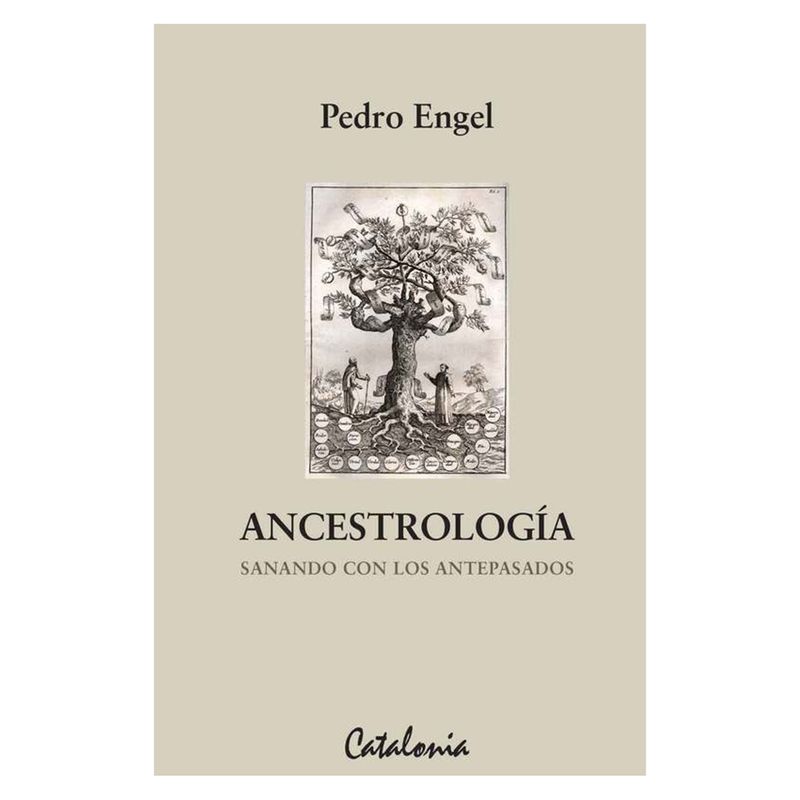 LIBRERIAS CATALONIA LTDA - Ancestrologia, Sanando con los Antepasados