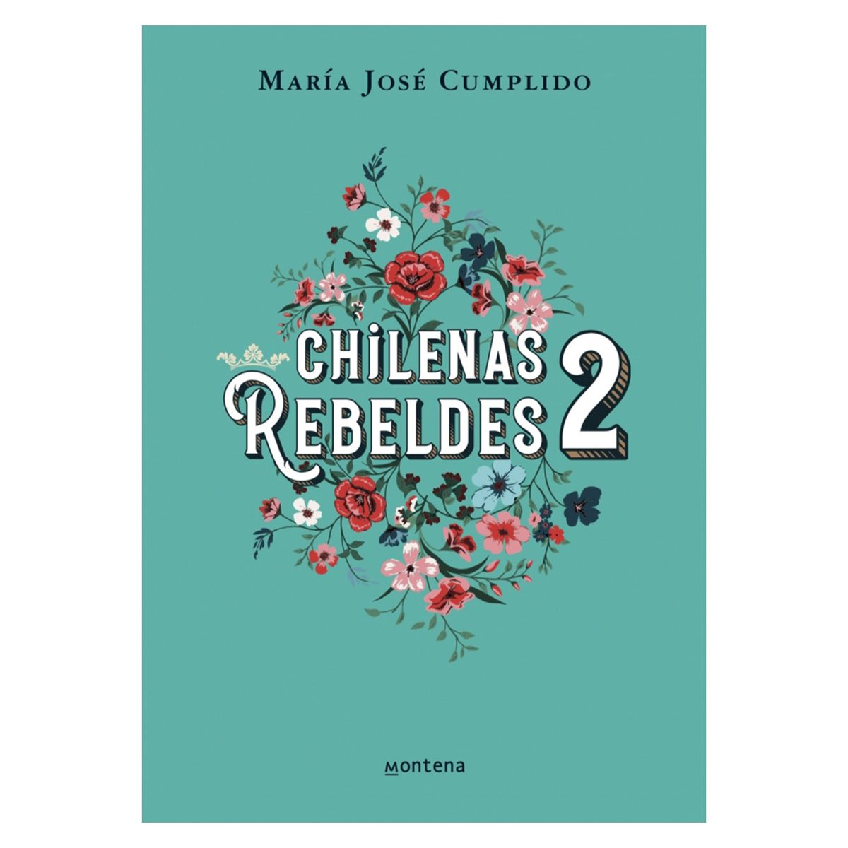 PENGUIN RANDOM HOUSE - Libro Chilenas Rebeldes 2 Penguin Random House