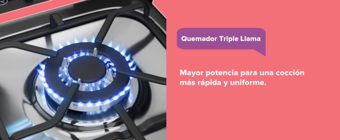 Quemador Triple Llama. Mayor potencia para una cocción más rápida y uniforme