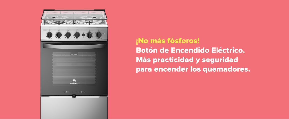 Boton de encendido eléctrico. Más practicidad y seguridad para encender los quemadores.