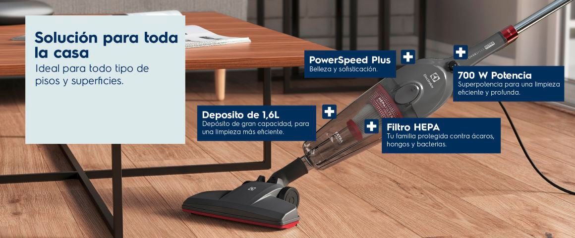 Solución para toda la casa. PowerSpeed Plus, Belleza y sofisticación. 700 W Potencia, Superpotencia para una limpieza eficiente y profunda. Depósito de 1,6L, Depósito de gran capacidad, para una limpieza más eficiente. Filtro HEPA, Tu familia protegida de ácaros, hongos y bacterias.