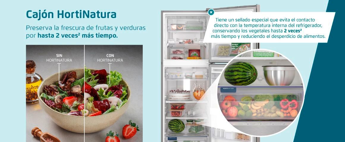 Cajón HortiNatura . Preserva la frescura de frutas y verdruas por hasta 2 veces más tiempo.