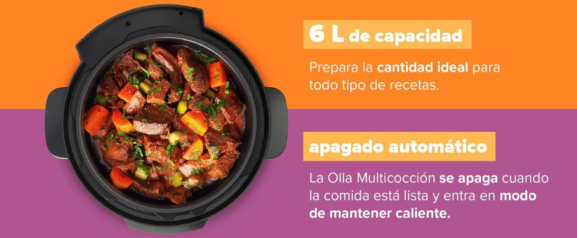 6L de capcidad + apagado automático. Prepara la cantidad ideal para todo tipo de recetas. La Olla Multi cocción se apaga cuando la comida está lista y entra en modo de mantener caliente.